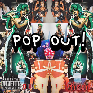 POP OUT! (Explicit)