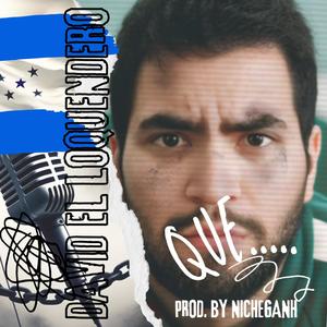 Que (feat. Nicheganh)