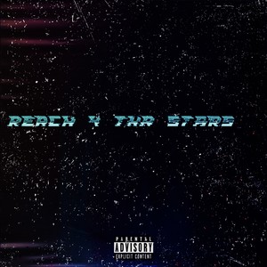 Reach 4 tha stars (Explicit)