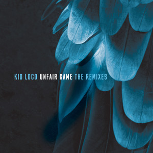 Unfair Game (feat. Olga Kouklaki) [The Remixes] - EP