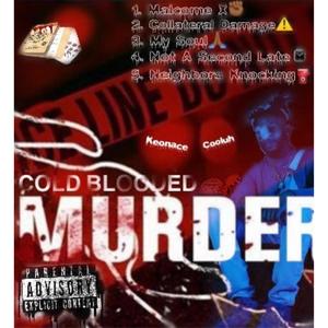 Cold Blooded Murder (Explicit)