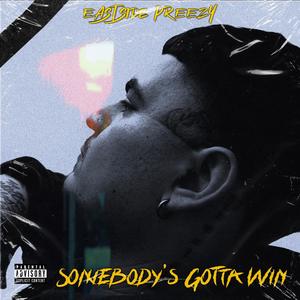 Somebody's Gotta Win (feat. Rampage & MariOhh) [Explicit]