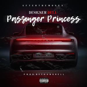 Passsenger princess (feat. Riana Lené) [Explicit]