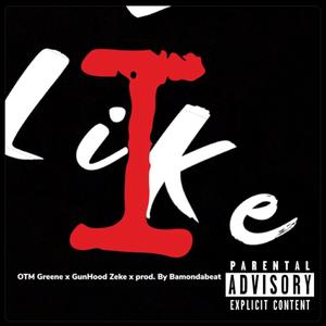 I Like (Explicit)