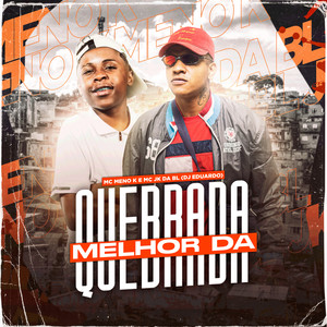 Melhor da Quebrada (Explicit)