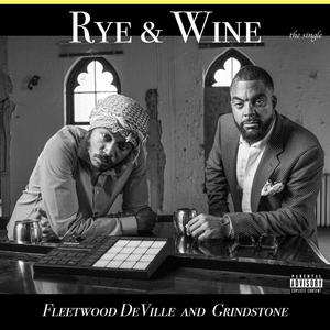 Rye & Wine(the single) (Explicit)