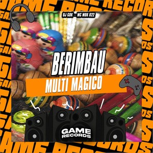 Berimbau Multi Magico (Explicit)