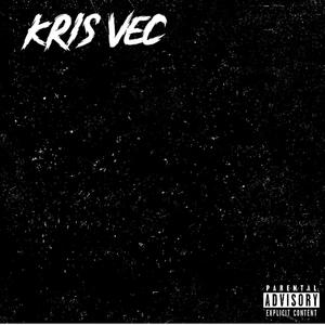 kris vec (feat. liday) [Explicit]