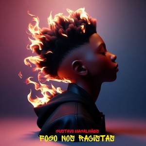 Fogo Nos Racistas (Explicit)