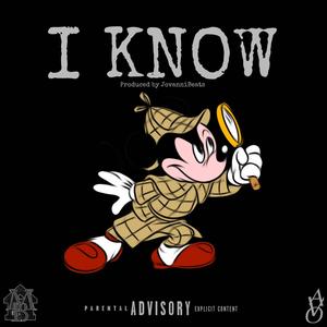 I Know (Explicit)
