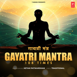 Gayatri Mantra - 108 Times