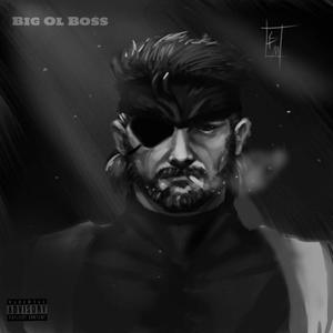 Big Ol Boss (Explicit)