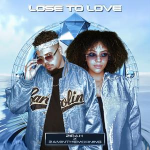 Lose To Love