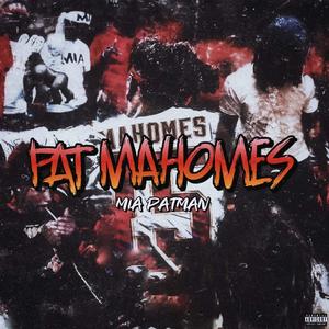 PAT MAHOMES (Explicit)