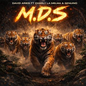 M.D.S (feat. Charly La Melma & Genuino) (Explicit)