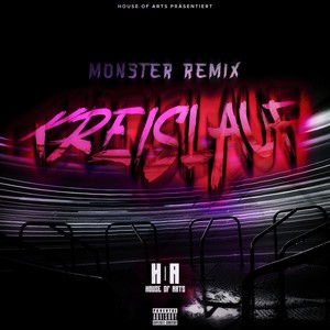 Kreislauf (Monster-Remix|Explicit)