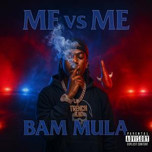 Me Vs Me (Radio Edit|Explicit)