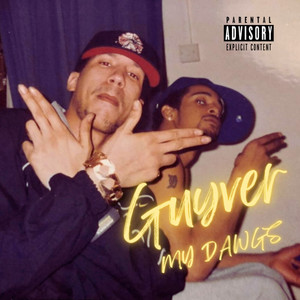 My Dawgs (Explicit)