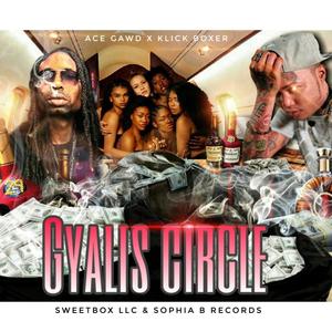 gyalis circle (feat. ace gawd)