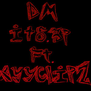 DM (feat. AYYCLIPZ) [Explicit]