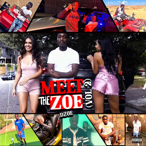 Meet DZoe (Vol 2) [Explicit]