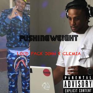 PUSHING WEIGHT (feat. Clemia) (Explicit)
