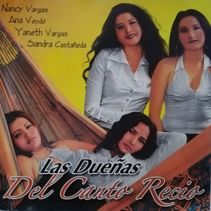 Las Dueñas Del Canto Recio