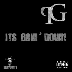 It's Goin' down (Explicit)