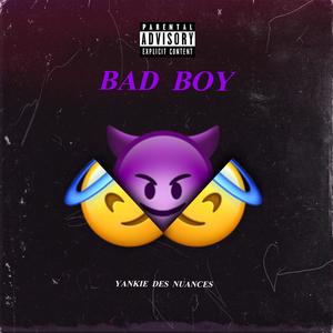 Bad Boy (Explicit)