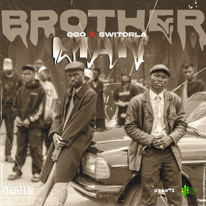 Brotherman (Explicit)