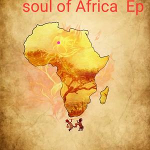 THE SOUl OF AFRICA