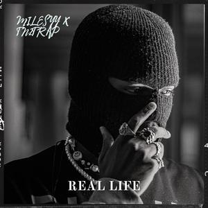 Real Life (feat. TN2TRAP) [Explicit]