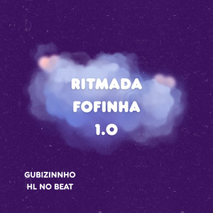 Gubizin - Ritmada Fofinha 1.0 (Explicit)