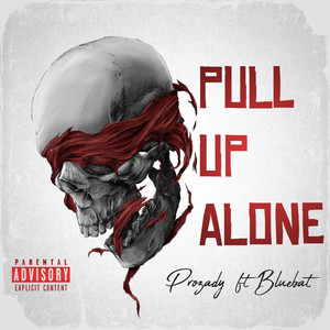 PULL UP ALONE (Explicit)