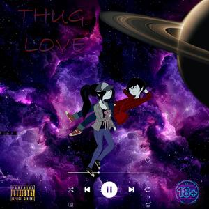 Thug Love (feat. Prod. God D 420) [Explicit]