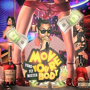 Move Your Body (Explicit)