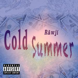 Cold Summer (Explicit)