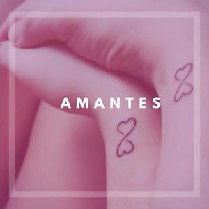 Amantes