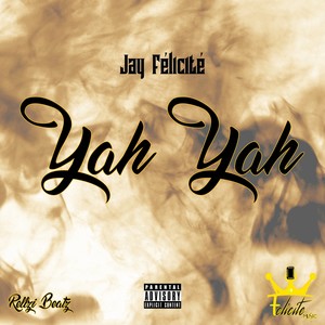 Yah Yah (Explicit)