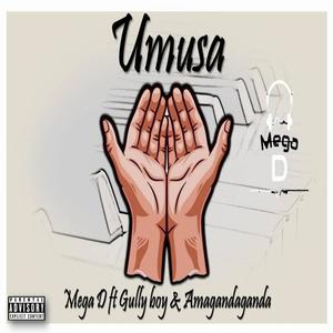 Umusa (feat. Gully boy & Amagandaganda)