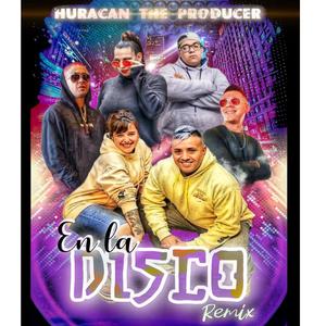 En La Disco (feat. 2AeMe, Altos Cumbieros, La Loba Castro & Ruben Kfu) (Remix|Explicit)