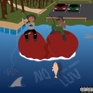 NO LUV (Explicit)