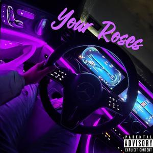 Your roses (feat. Krust)