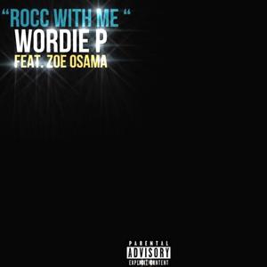 Rocc Wit Me(feat. Zoe Osama) (Explicit)
