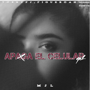 Apaga El Celular (Explicit)