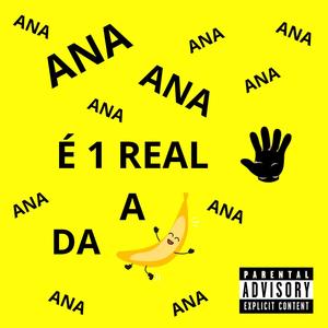 Ana Ana é 1 Real a Palma da Banana (feat. André Cristiano) (Piseiro 2023)
