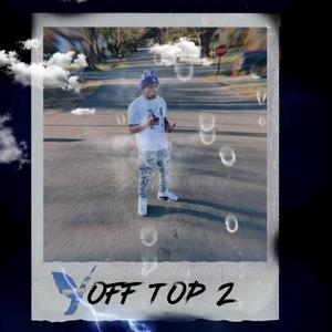 Off Top 2 (Explicit)