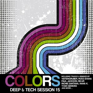 Colors - Deep & Tech Session 15