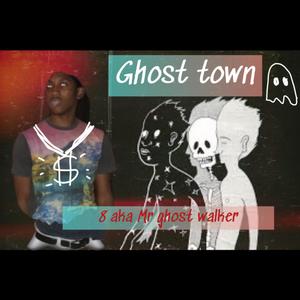 Ghost Town (Explicit)