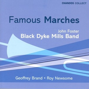 BLACK DYKE MILLS BAND: Famous Marches